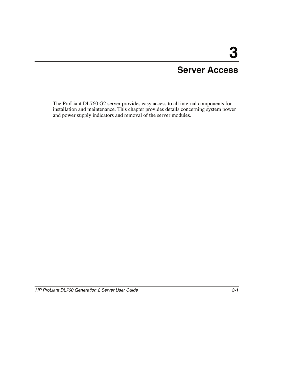 Chapter 3: server access, Chapter 3, Server access | HP ProLiant DL760 G2 Server User Manual | Page 77 / 299