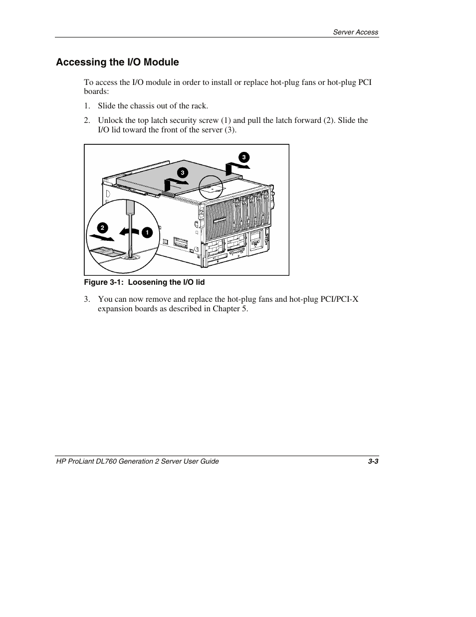 Accessing the i/o module, Accessing the i/o module -3 | HP ProLiant DL760 G2 Server User Manual | Page 79 / 299