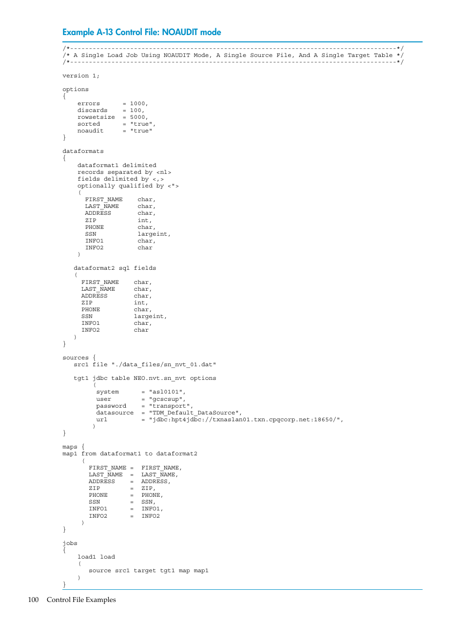 A-13, Control file: noaudit mode, Example a-13 control file: noaudit mode | HP Neoview Release 2.4 Software User Manual | Page 100 / 124