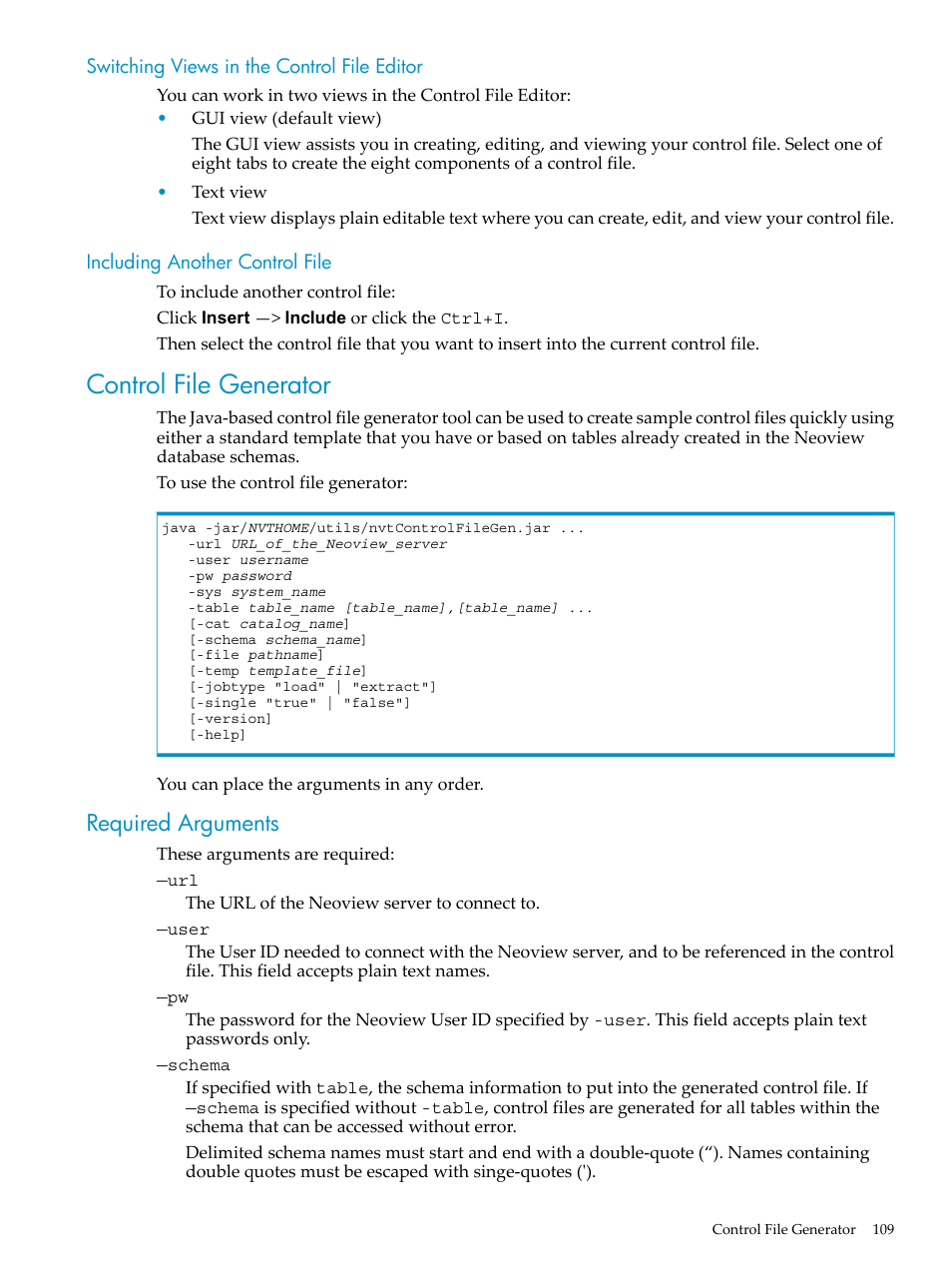 Switching views in the control file editor, Including another control file, Control file generator | Required arguments | HP Neoview Release 2.4 Software User Manual | Page 109 / 124