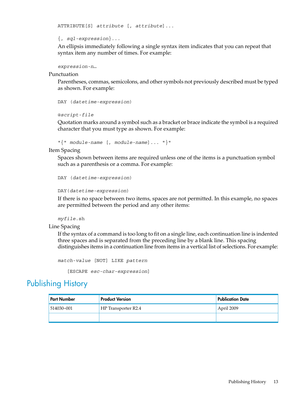 Publishing history | HP Neoview Release 2.4 Software User Manual | Page 13 / 124