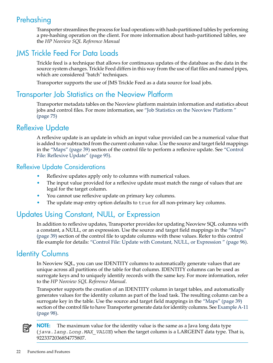 Prehashing, Jms trickle feed for data loads, Transporter job statistics on the neoview platform | Reflexive update, Reflexive update considerations, Updates using constant, null, or expression, Identity columns | HP Neoview Release 2.4 Software User Manual | Page 22 / 124