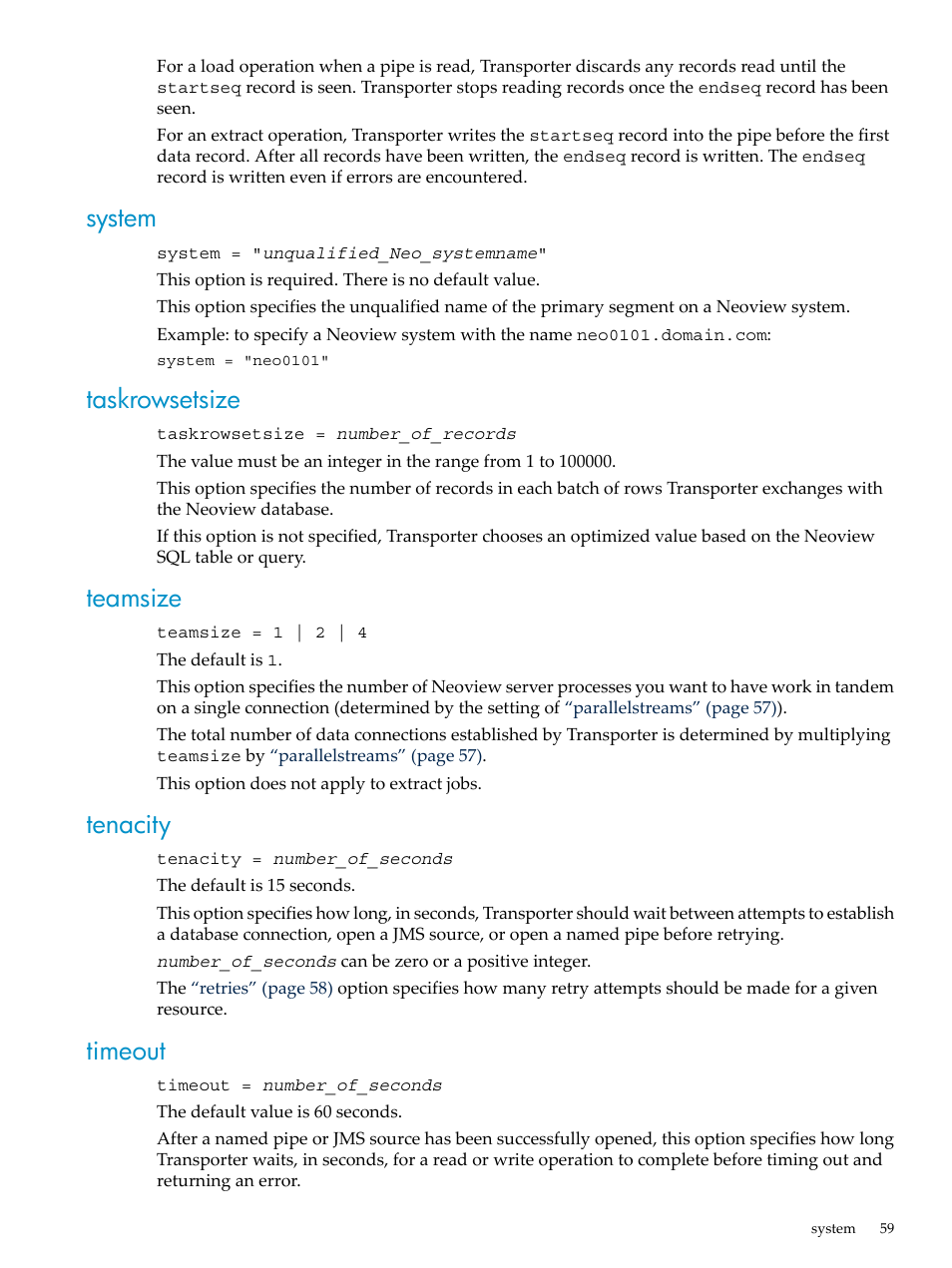 System, Taskrowsetsize, Teamsize | Tenacity, Timeout, System taskrowsetsize teamsize tenacity timeout | HP Neoview Release 2.4 Software User Manual | Page 59 / 124