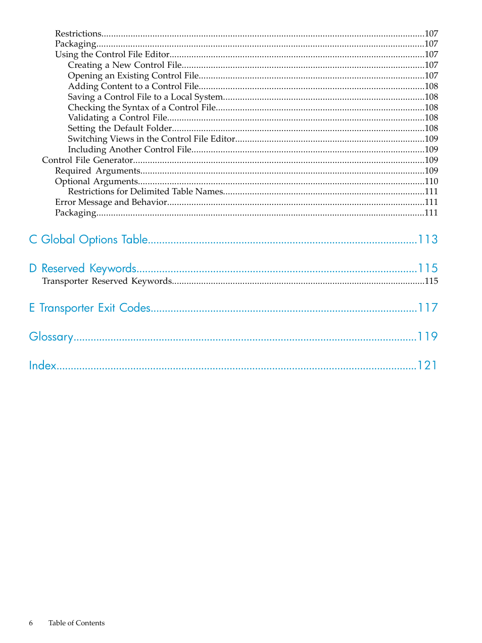 C global options table d reserved keywords, E transporter exit codes glossary index | HP Neoview Release 2.4 Software User Manual | Page 6 / 124