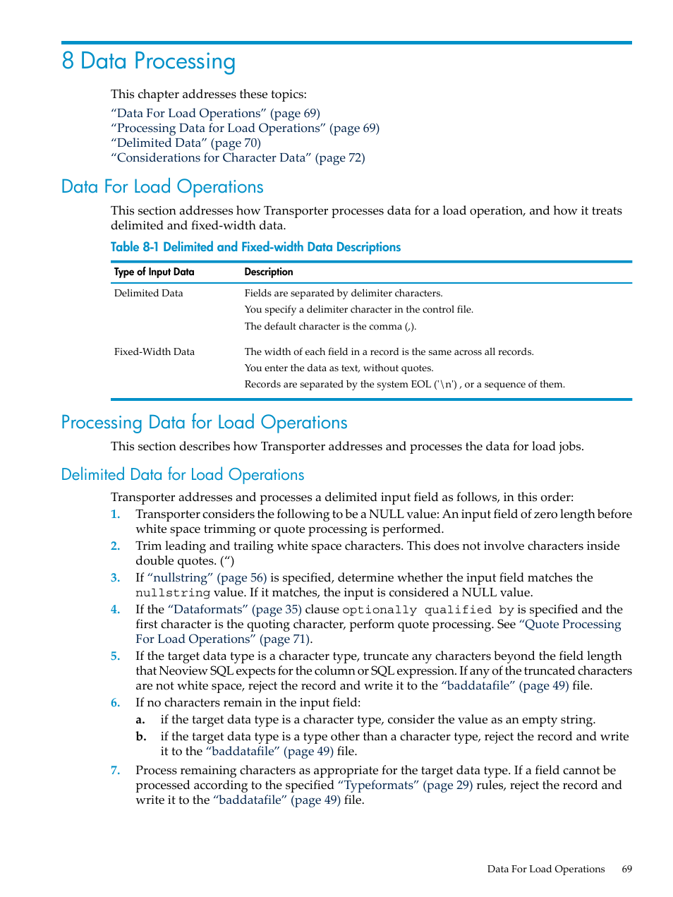 8 data processing, Data for load operations, Processing data for load operations | Delimited data for load operations, Delimited and fixed-width data descriptions, Data | HP Neoview Release 2.4 Software User Manual | Page 69 / 124