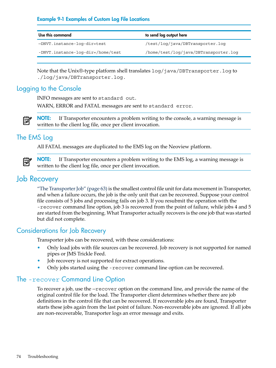 Logging to the console, The ems log, Job recovery | Considerations for job recovery, The -recover command line option, Logging to the console the ems log, Examples of custom log file locations, Recover | HP Neoview Release 2.4 Software User Manual | Page 74 / 124