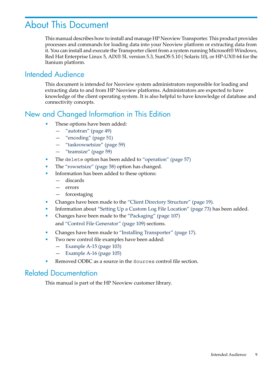 About this document, Intended audience, New and changed information in this edition | Related documentation | HP Neoview Release 2.4 Software User Manual | Page 9 / 124