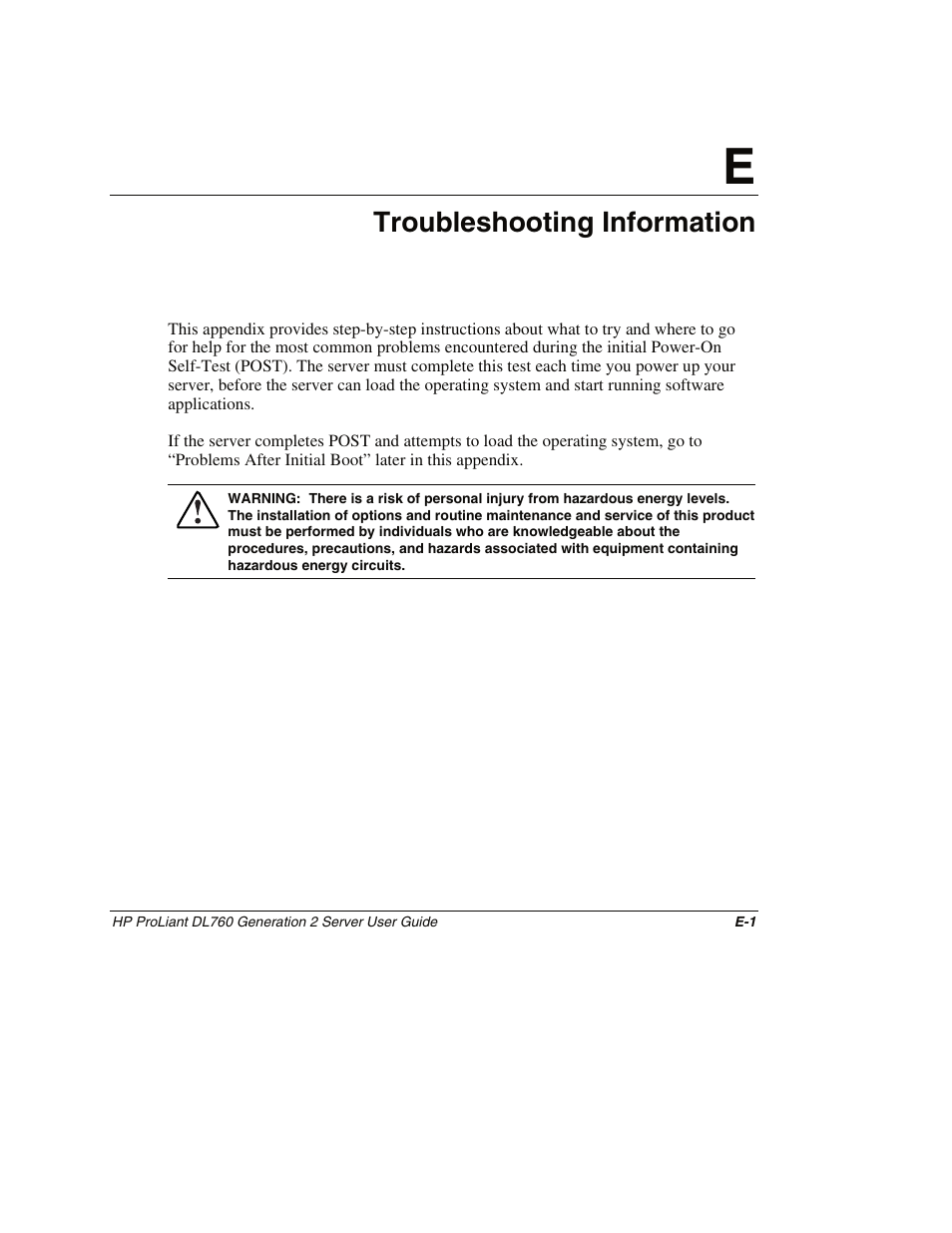 Appendix e: troubleshooting information, Appendix e, Troubleshooting information | HP ProLiant DL760 G2 Server User Manual | Page 269 / 299