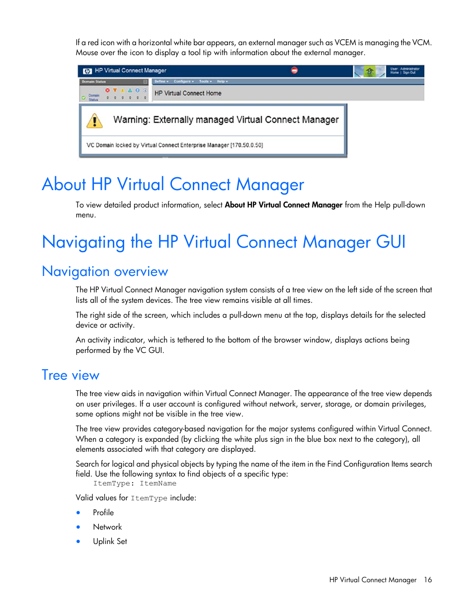About hp virtual connect manager, Navigating the hp virtual connect manager gui, Navigation overview | Tree view | HP Virtual Connect 8Gb 24-port Fibre Channel Module for c-Class BladeSystem User Manual | Page 16 / 262