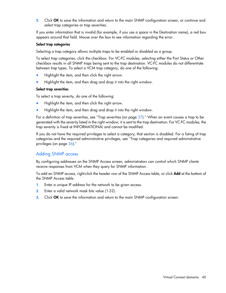 Adding snmp access, Adding, Snmp access | HP Virtual Connect 8Gb 24-port Fibre Channel Module for c-Class BladeSystem User Manual | Page 40 / 262