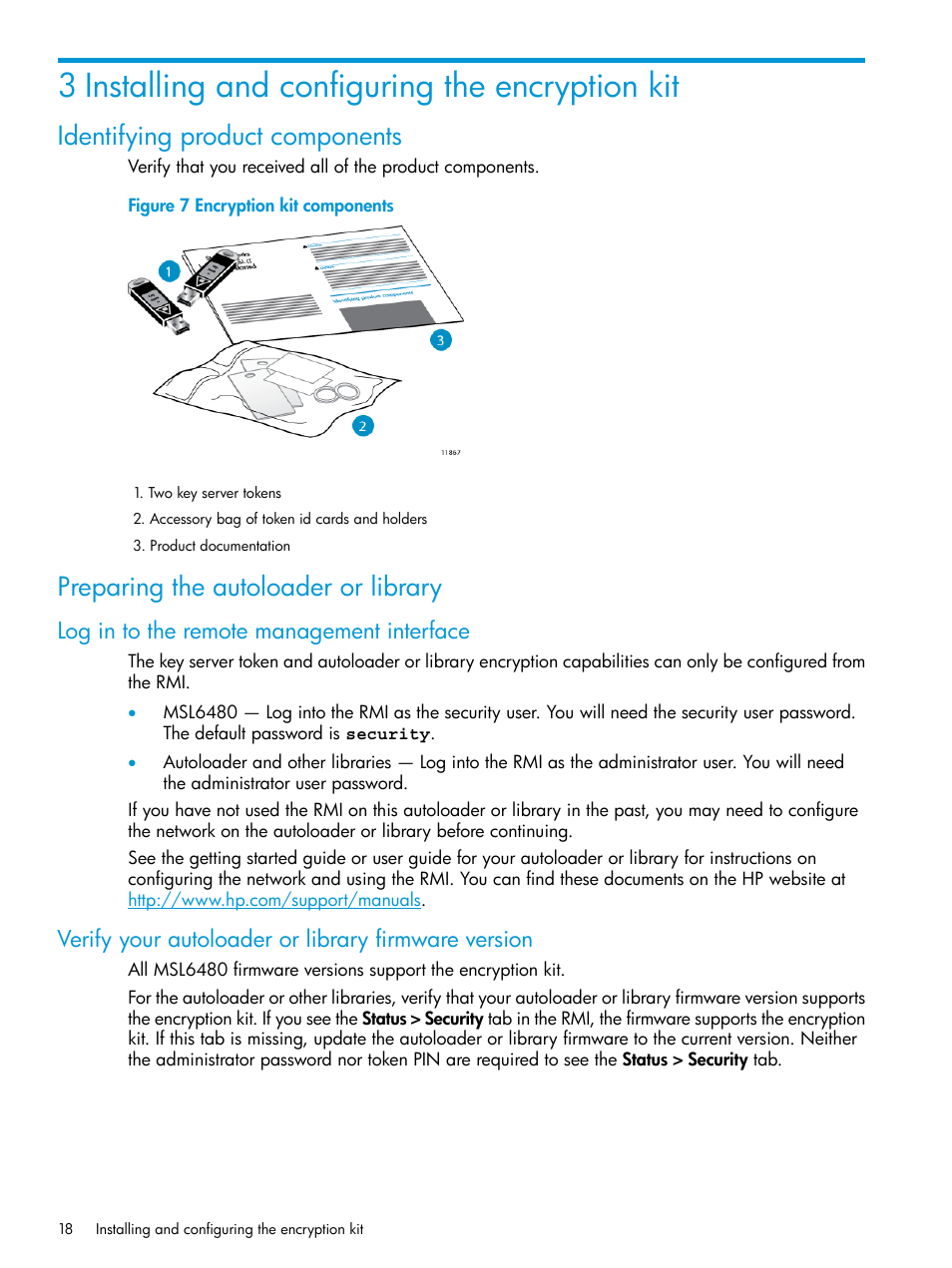 3 installing and configuring the encryption kit, Identifying product components, Preparing the autoloader or library | Log in to the remote management interface, Verify your autoloader or library firmware version | HP StoreEver MSL Tape Libraries User Manual | Page 18 / 51