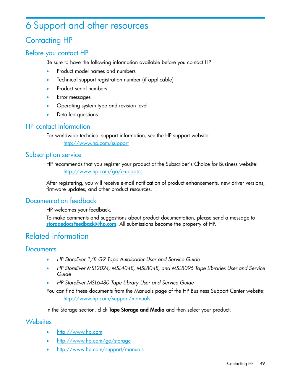 6 support and other resources, Contacting hp, Before you contact hp | Hp contact information, Subscription service, Documentation feedback, Related information, Documents, Websites, Documents websites | HP StoreEver MSL Tape Libraries User Manual | Page 49 / 51