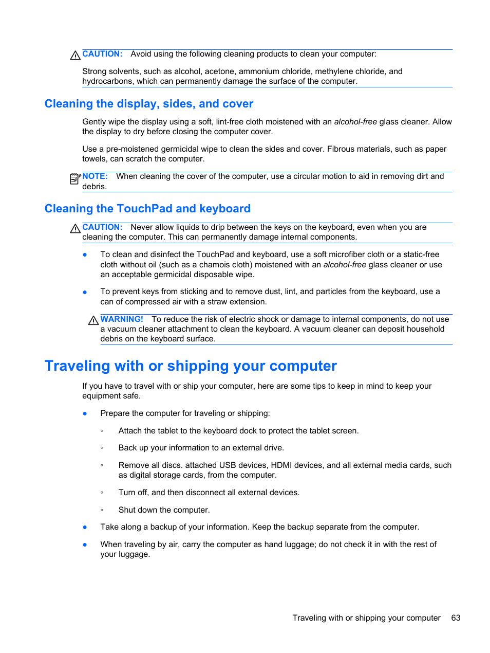 Cleaning the display, sides, and cover, Cleaning the touchpad and keyboard, Traveling with or shipping your computer | HP ENVY x2 CTO 11t-g000 User Manual | Page 73 / 93
