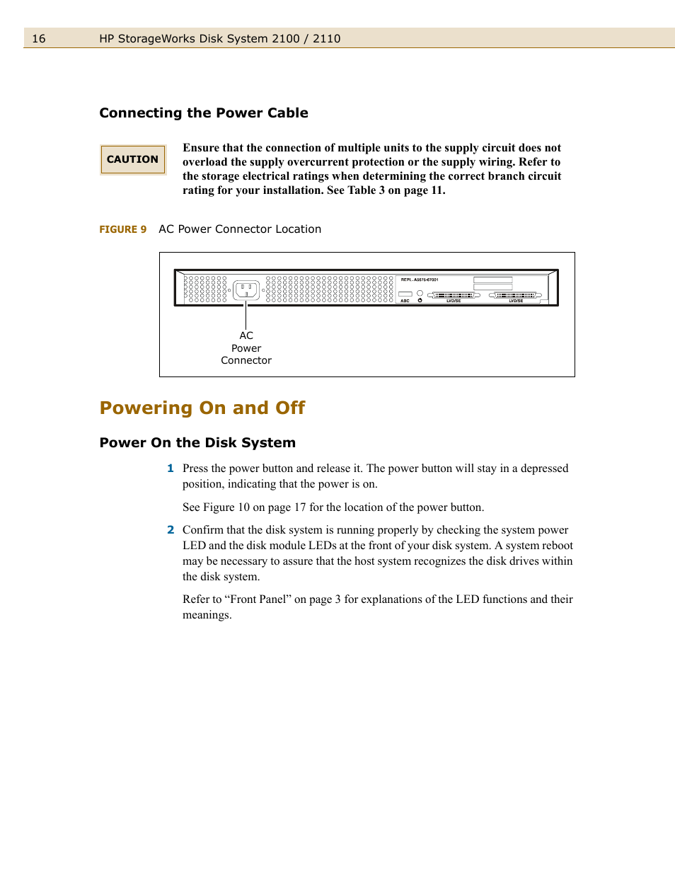 Connecting the power cable, Powering on and off, Power on the disk system | Figure 9, Ac power connector location | HP StorageWorks 2110 Disk System User Manual | Page 16 / 42