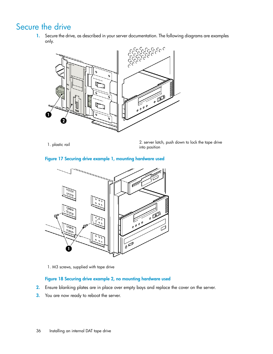 Secure the drive, Securing drive example 1, mounting hardware used | HP StoreEver DAT Tape Drives User Manual | Page 36 / 84
