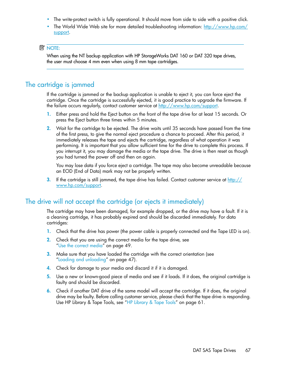 The cartridge is jammed | HP StoreEver DAT Tape Drives User Manual | Page 67 / 84