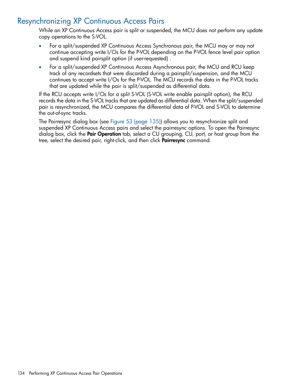 Resynchronizing xp continuous access pairs | HP StorageWorks XP Remote Web Console Software User Manual | Page 134 / 176