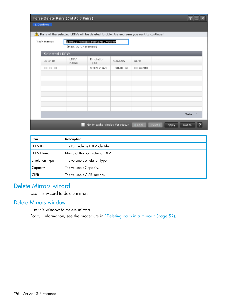 Delete mirrors wizard, Delete mirrors window | HP XP7 Storage User Manual | Page 176 / 186