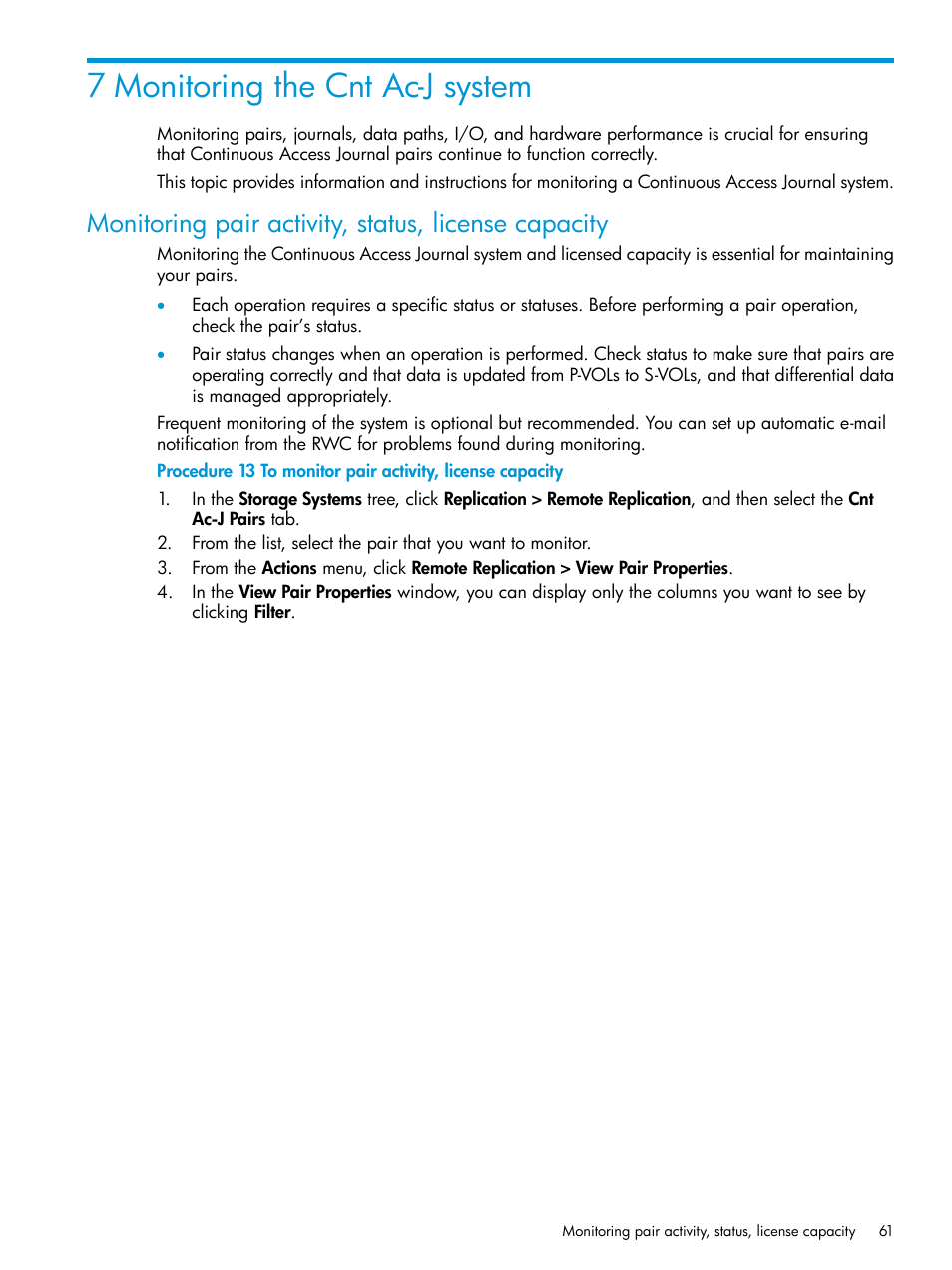 7 monitoring the cnt ac-j system, Monitoring pair activity, status, license capacity, Monitoring pair | HP XP7 Storage User Manual | Page 61 / 186