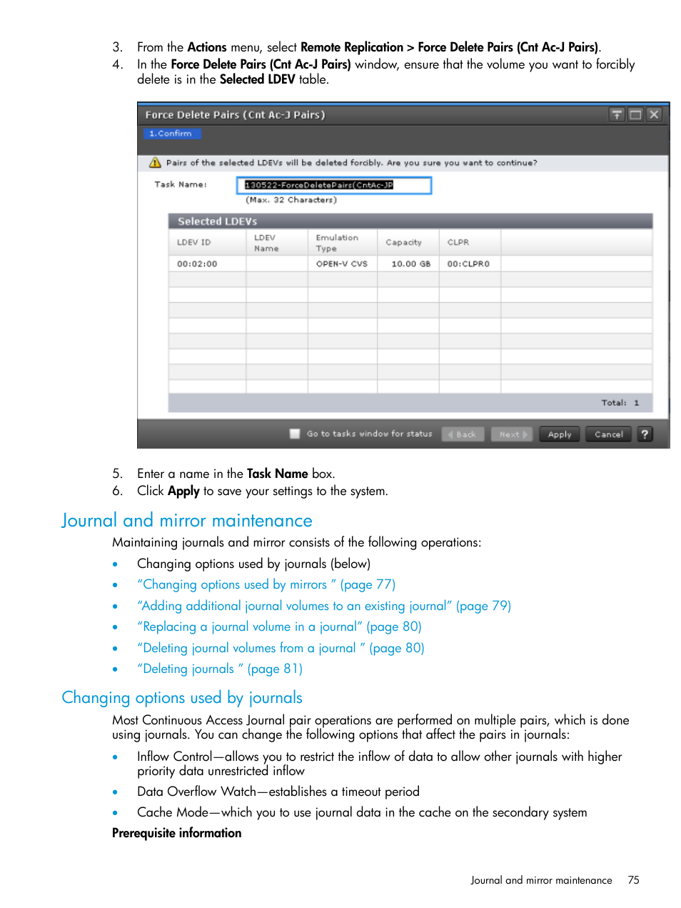 Journal and mirror maintenance, Changing options used by journals | HP XP7 Storage User Manual | Page 75 / 186