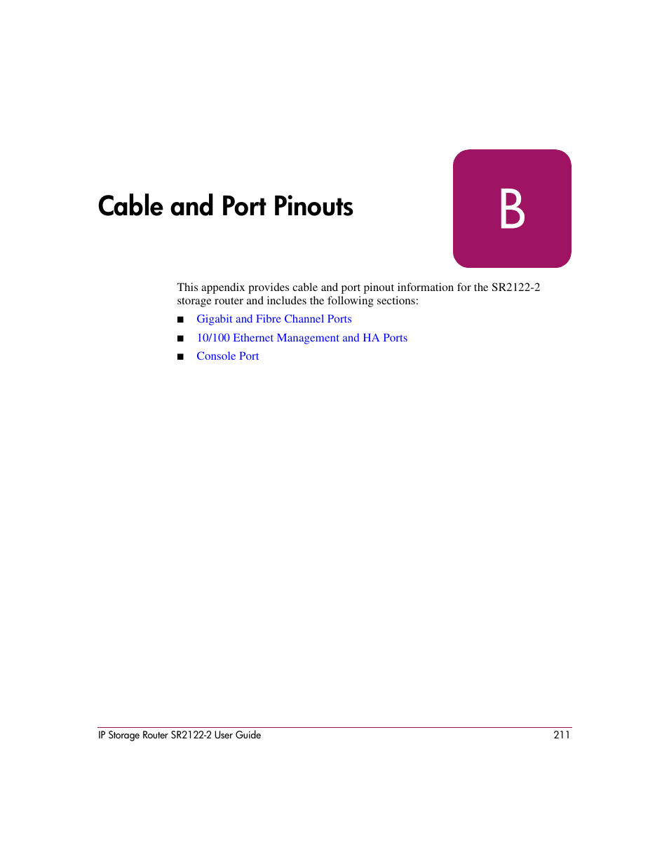 B cable and port pinouts, Appendix b, “cable and port, Pinouts | Chapter b, “cable and port pinouts, Cable and port pinouts | HP StorageWorks IP Storage Router User Manual | Page 211 / 242