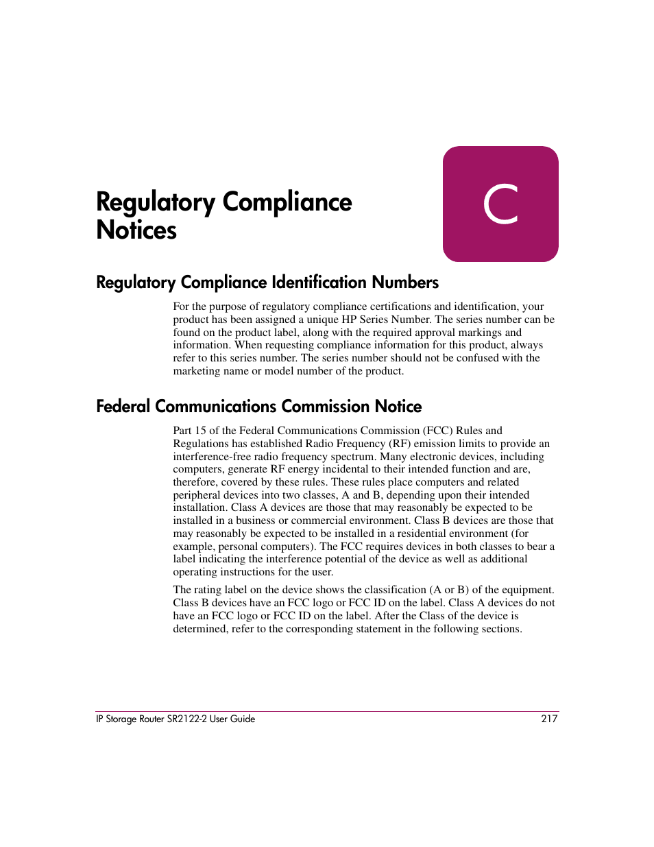 C regulatory compliance notices, Regulatory compliance identification numbers, Federal communications commission notice | Regulatory compliance notices | HP StorageWorks IP Storage Router User Manual | Page 217 / 242