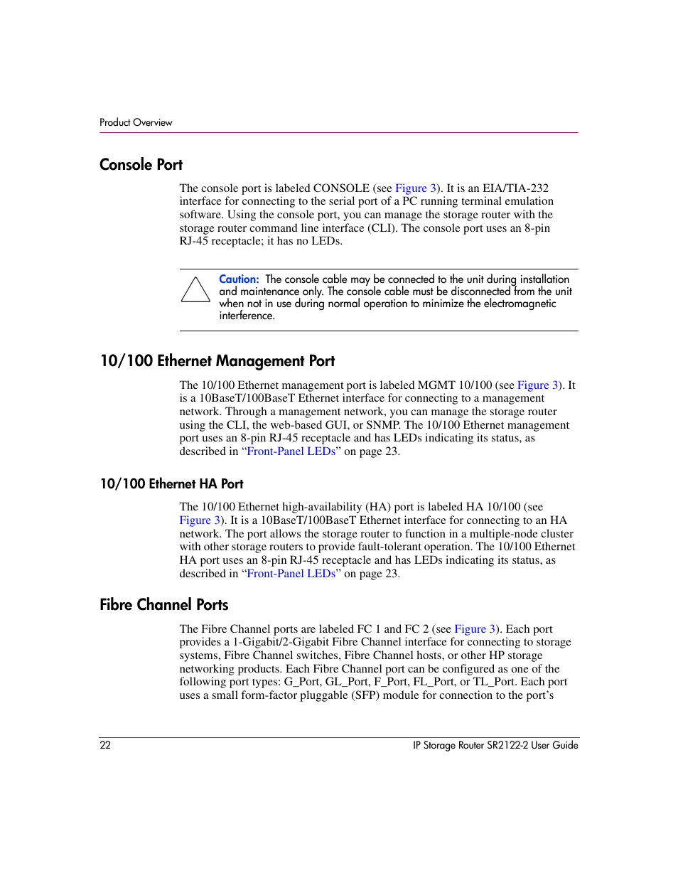 Console port, 10/100 ethernet management port, 10/100 ethernet ha port | Fibre channel ports | HP StorageWorks IP Storage Router User Manual | Page 22 / 242