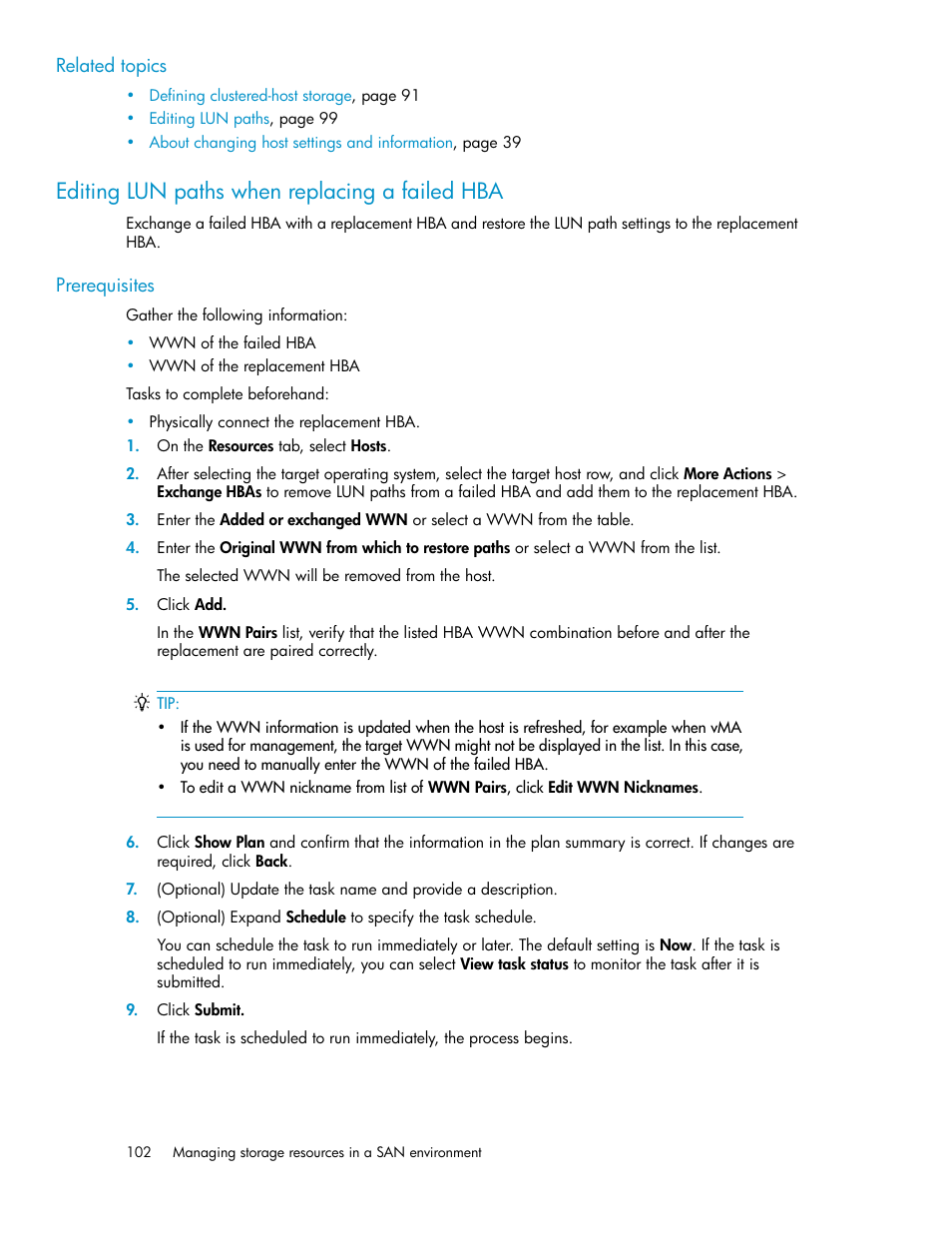 Editing lun paths when replacing a failed hba | HP XP Array Manager Software User Manual | Page 102 / 238