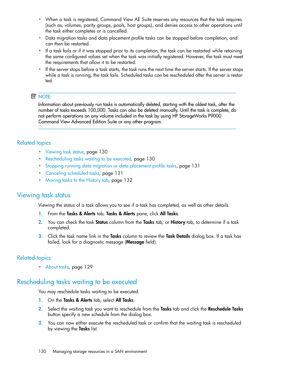 Viewing task status, Rescheduling tasks waiting to be executed, 130 rescheduling tasks waiting to be executed | HP XP Array Manager Software User Manual | Page 130 / 238