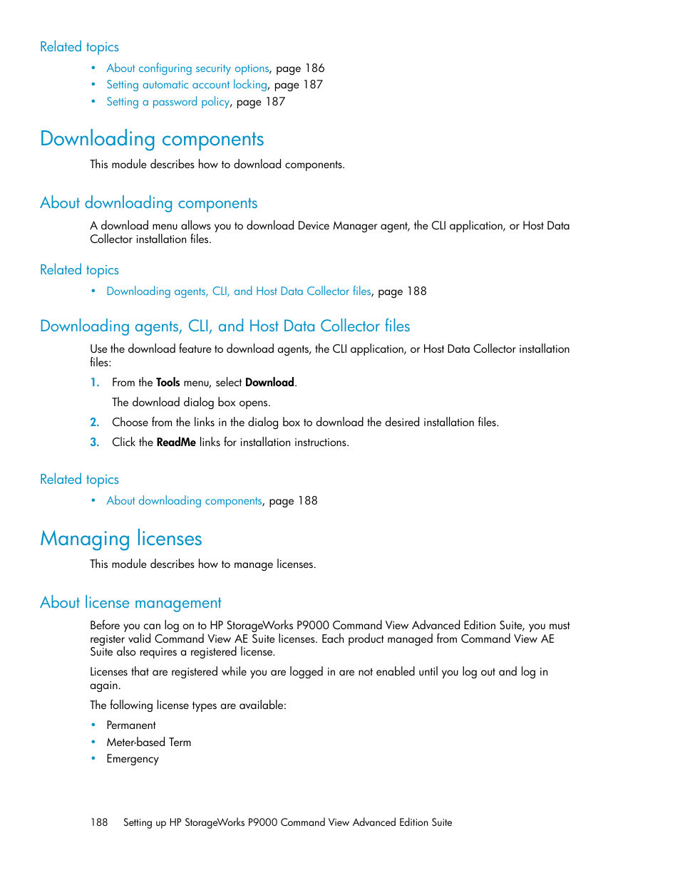 Downloading components, About downloading components, Managing licenses | About license management | HP XP Array Manager Software User Manual | Page 188 / 238