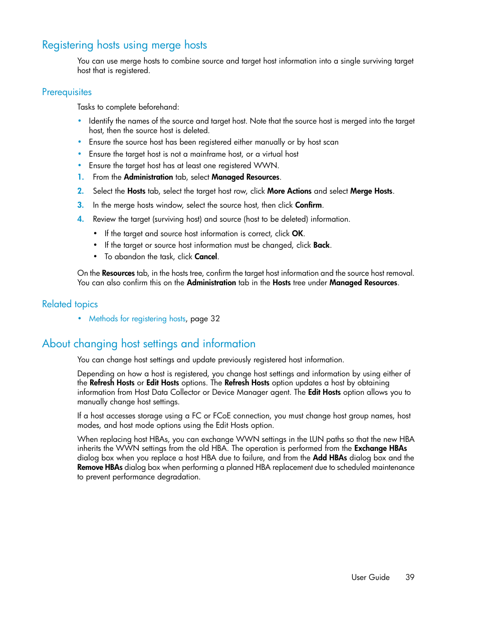 Registering hosts using merge hosts, About changing host settings and information, 39 about changing host settings and information | HP XP Array Manager Software User Manual | Page 39 / 238