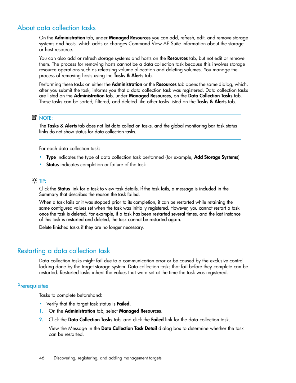 About data collection tasks, Restarting a data collection task, 46 restarting a data collection task | HP XP Array Manager Software User Manual | Page 46 / 238