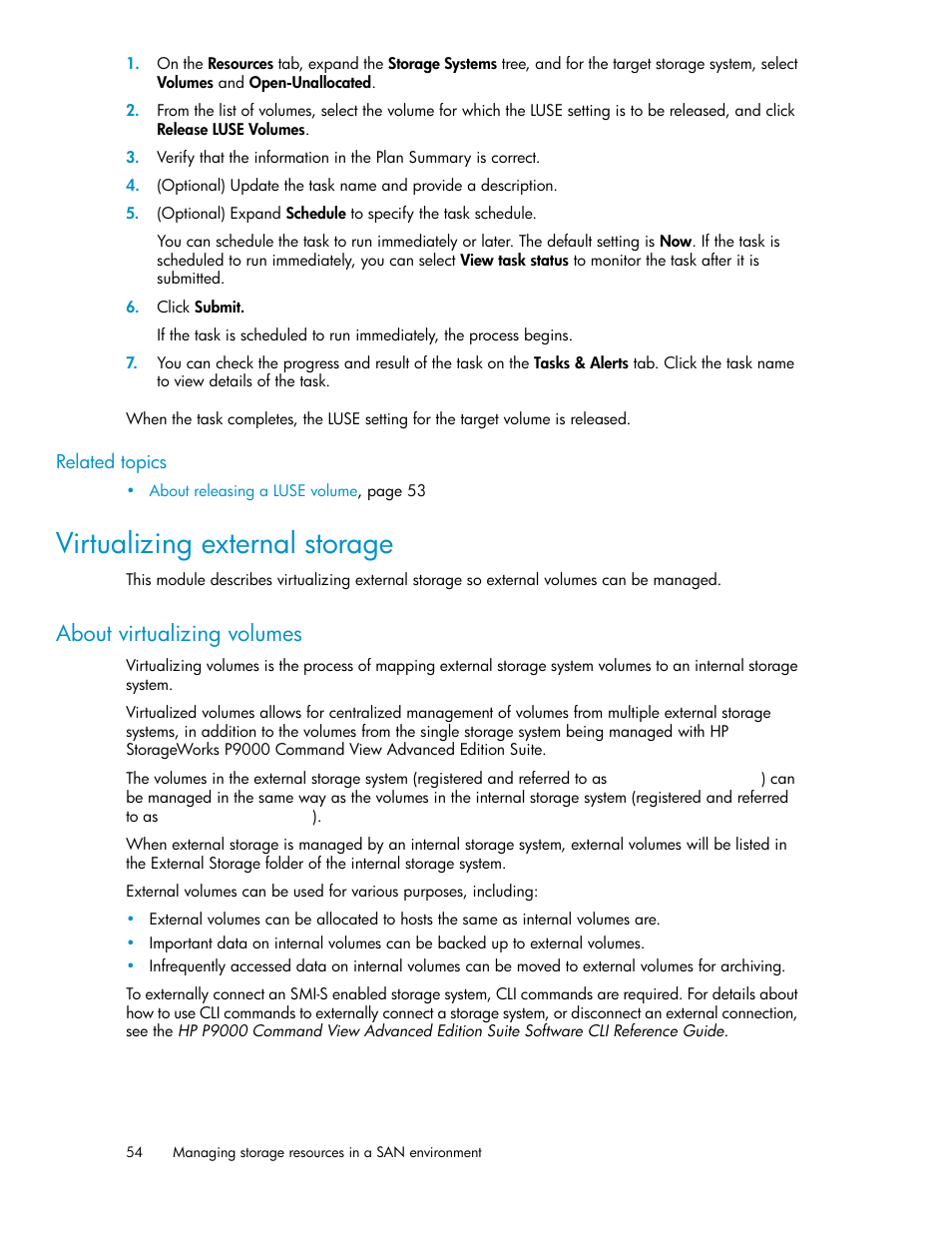 Virtualizing external storage, About virtualizing volumes | HP XP Array Manager Software User Manual | Page 54 / 238