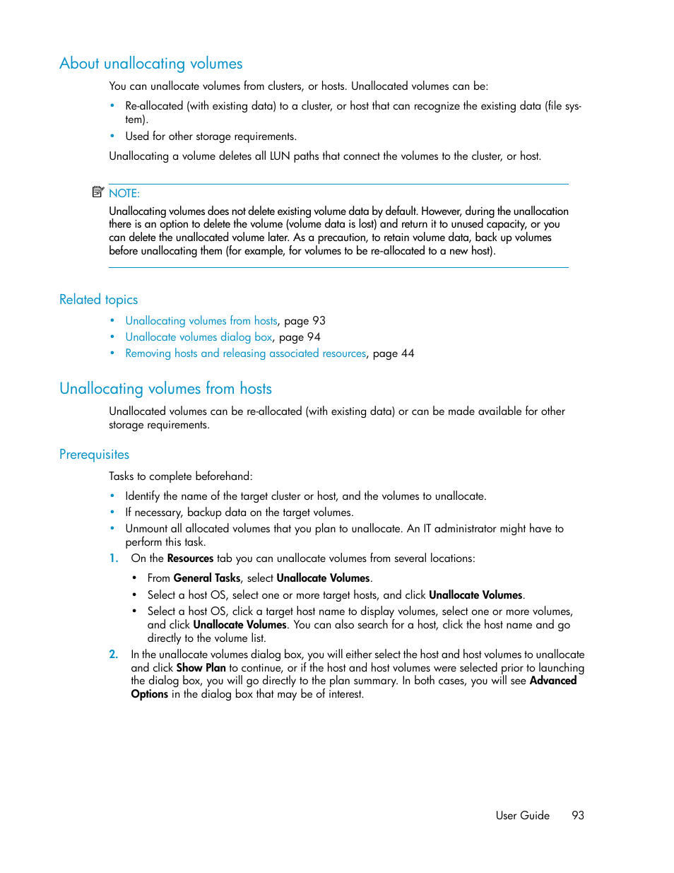 About unallocating volumes, Unallocating volumes from hosts, 93 unallocating volumes from hosts | HP XP Array Manager Software User Manual | Page 93 / 238