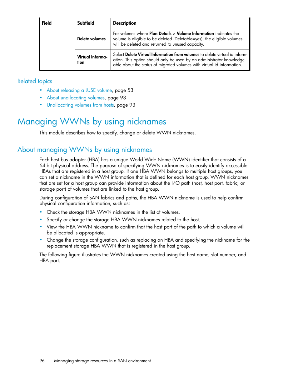 Managing wwns by using nicknames, About managing wwns by using nicknames | HP XP Array Manager Software User Manual | Page 96 / 238
