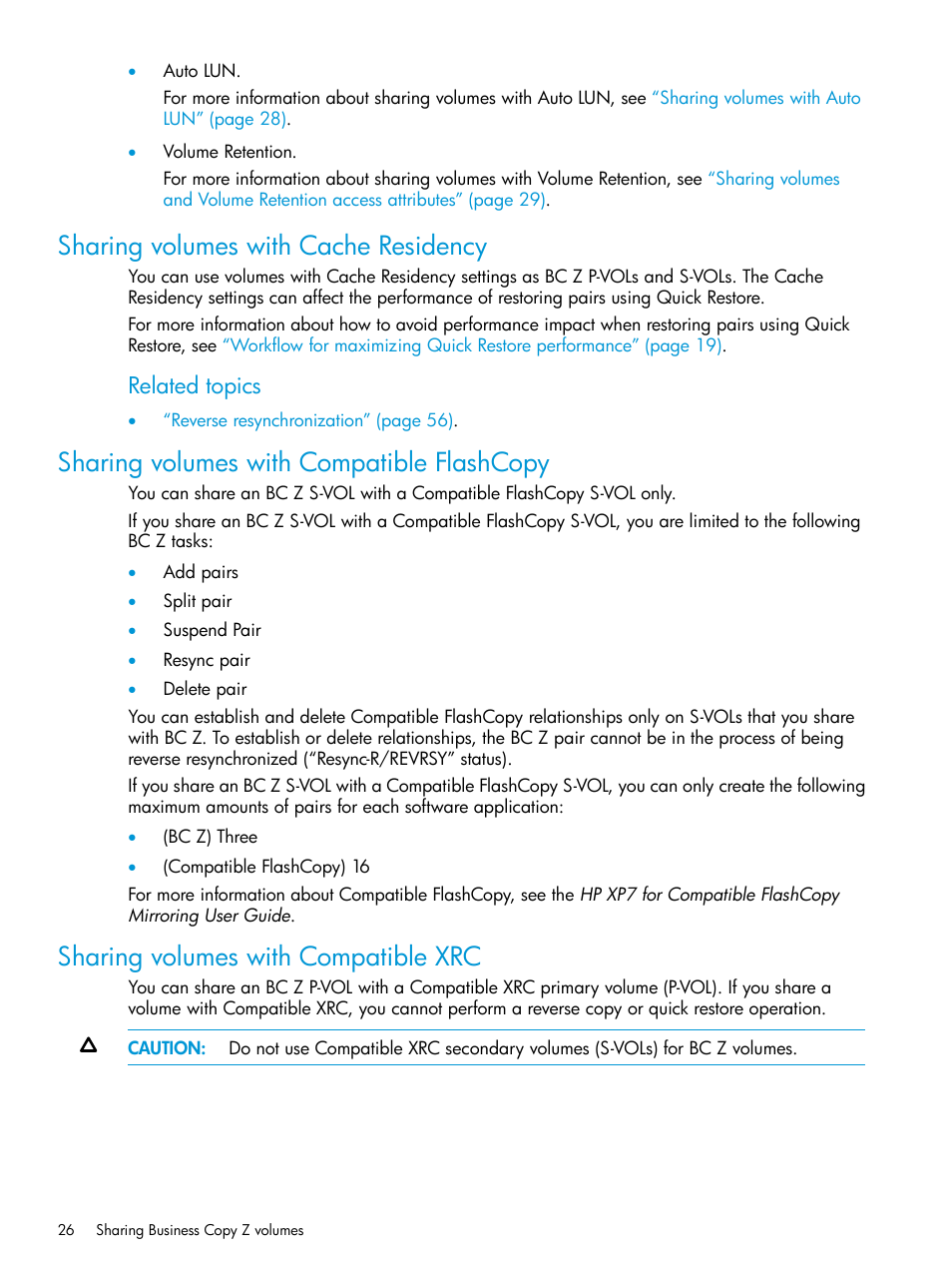 Sharing volumes with cache residency, Sharing volumes with compatible flashcopy, Sharing volumes with compatible xrc | Sharing volumes, Sharing volumes with, Related topics | HP XP Racks User Manual | Page 26 / 153