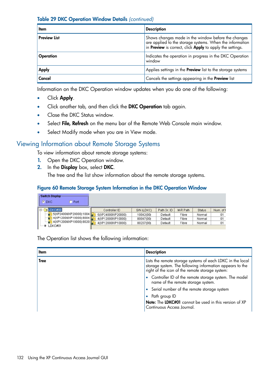 Viewing information about remote storage systems, Viewing information about | HP XP Continuous Access Software User Manual | Page 132 / 245