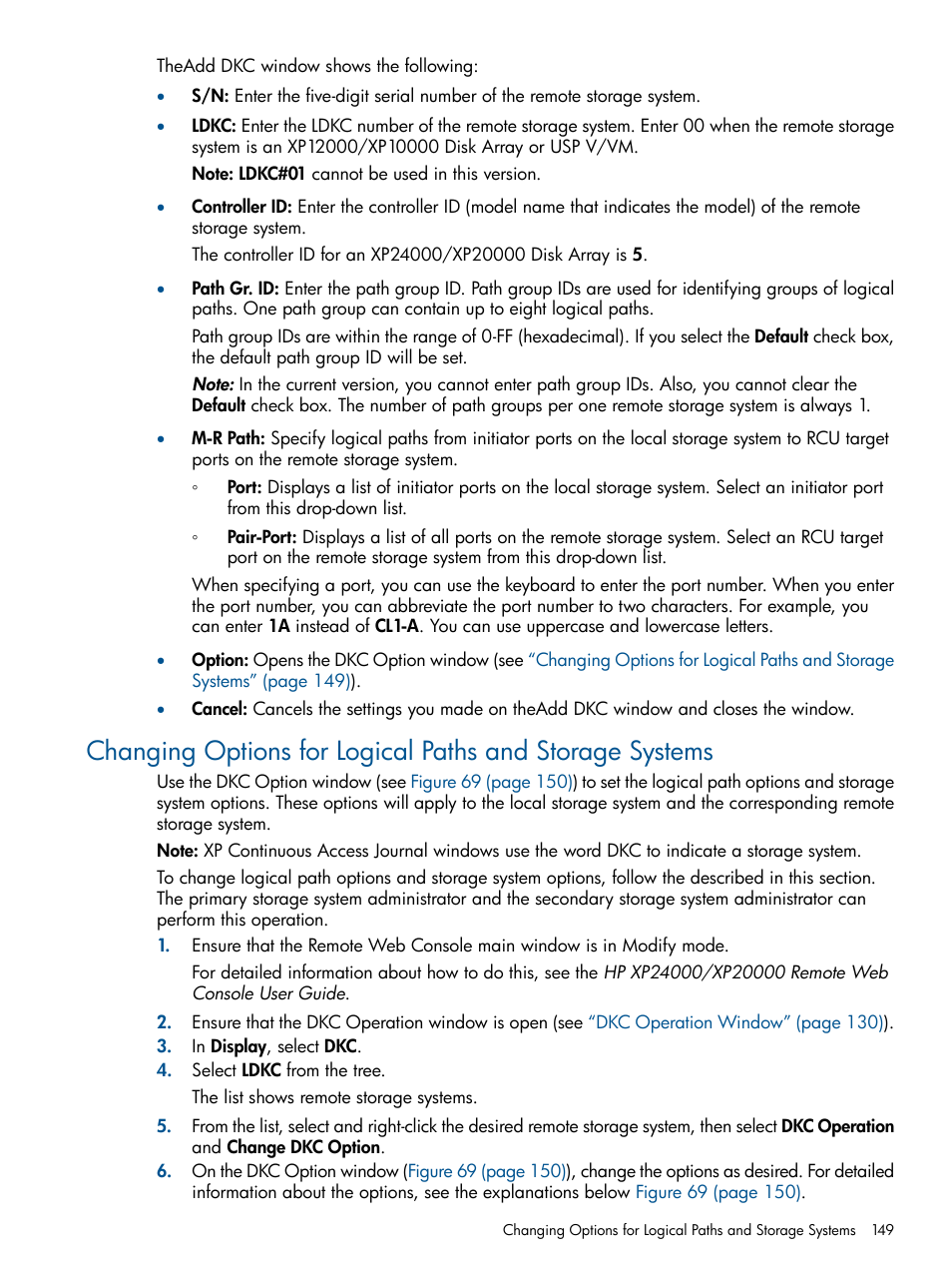 Changing options for logical | HP XP Continuous Access Software User Manual | Page 149 / 245