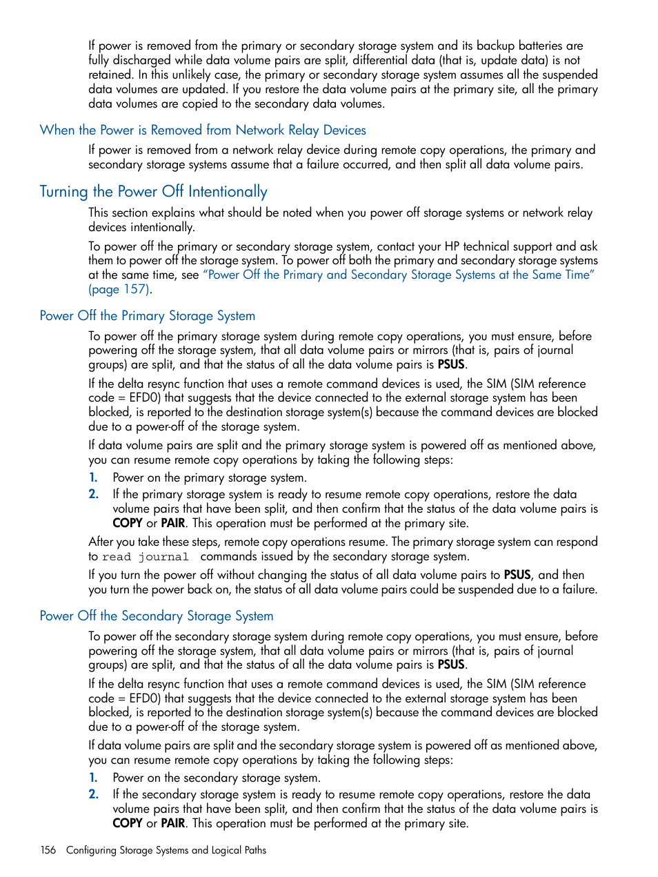 Turning the power off intentionally, Power off the primary storage system, Power off the secondary storage system | HP XP Continuous Access Software User Manual | Page 156 / 245