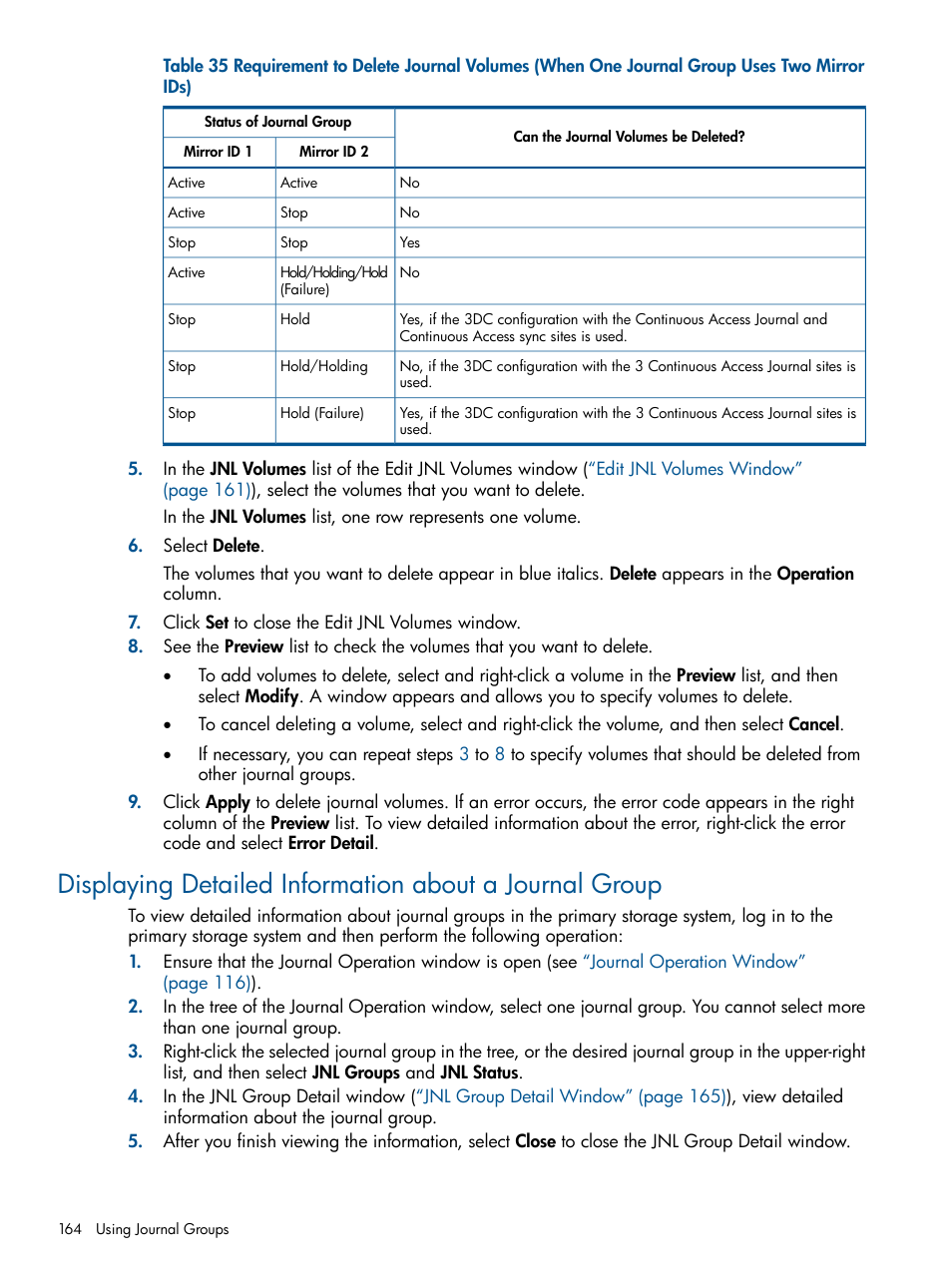 Displaying detailed information about | HP XP Continuous Access Software User Manual | Page 164 / 245