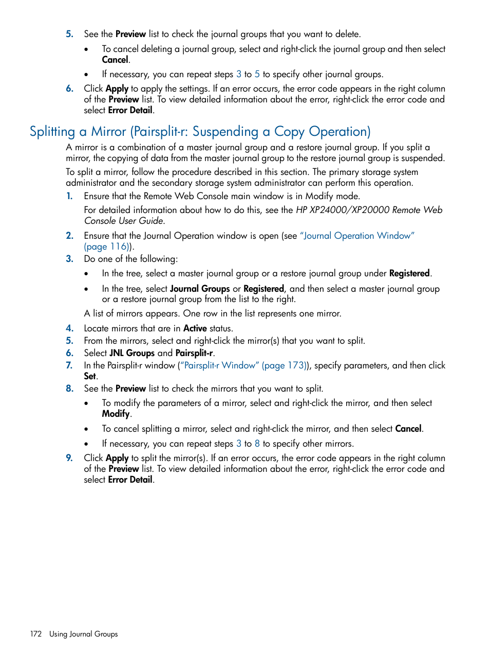 Splitting a mirror (pairsplit-r: suspending | HP XP Continuous Access Software User Manual | Page 172 / 245