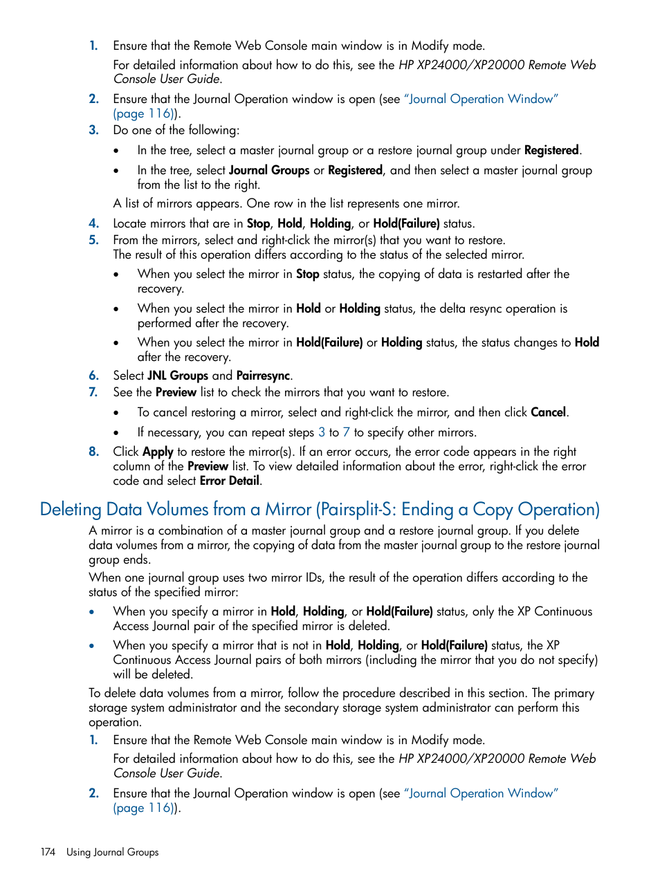 Deleting data volumes from a mirror (pairsplit-s | HP XP Continuous Access Software User Manual | Page 174 / 245