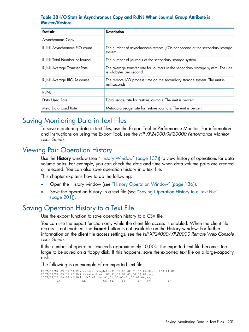 Saving monitoring data in text files, Viewing pair operation history, Saving operation history to a text file | Saving operation | HP XP Continuous Access Software User Manual | Page 201 / 245