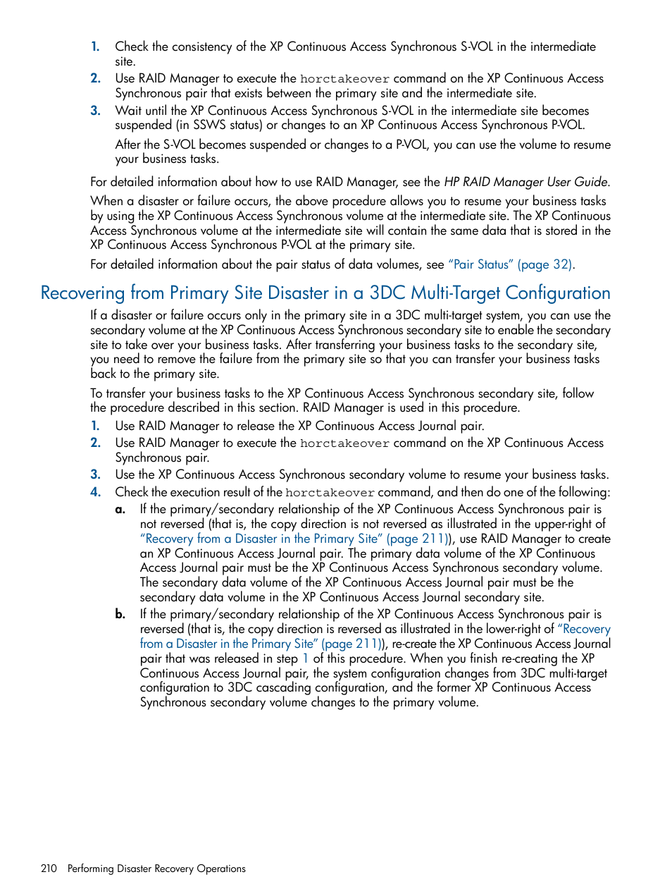 Recovering from primary site disaster in a 3dc, Recovering from | HP XP Continuous Access Software User Manual | Page 210 / 245