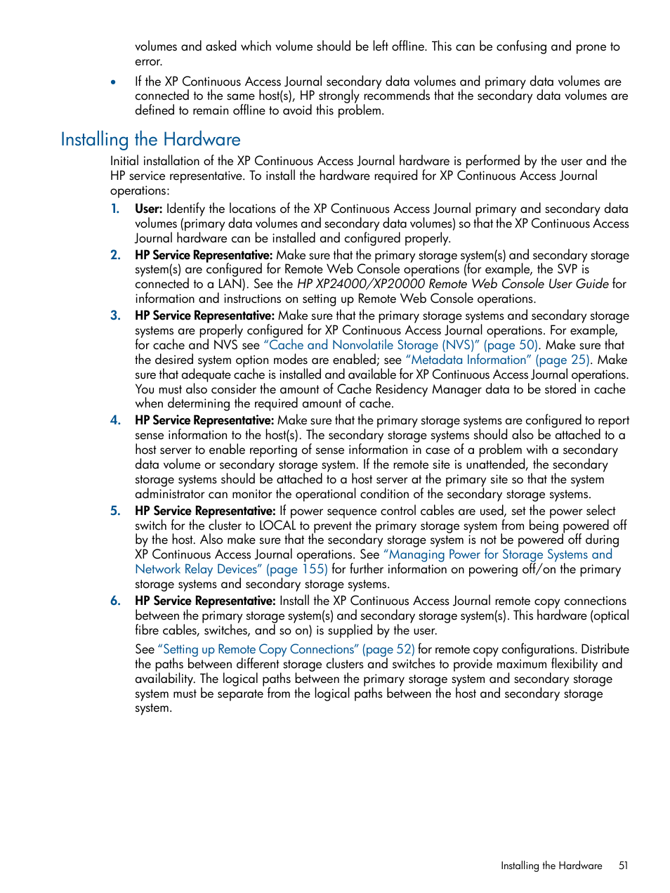 Installing the hardware | HP XP Continuous Access Software User Manual | Page 51 / 245