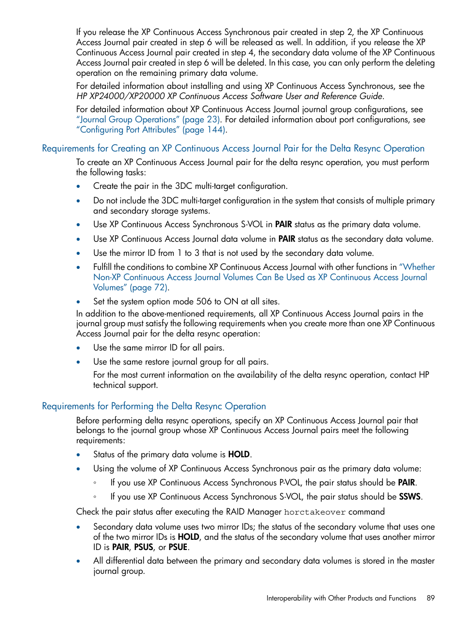 Requirements for creating an xp continuous, Requirements for performing, Requirements for | HP XP Continuous Access Software User Manual | Page 89 / 245