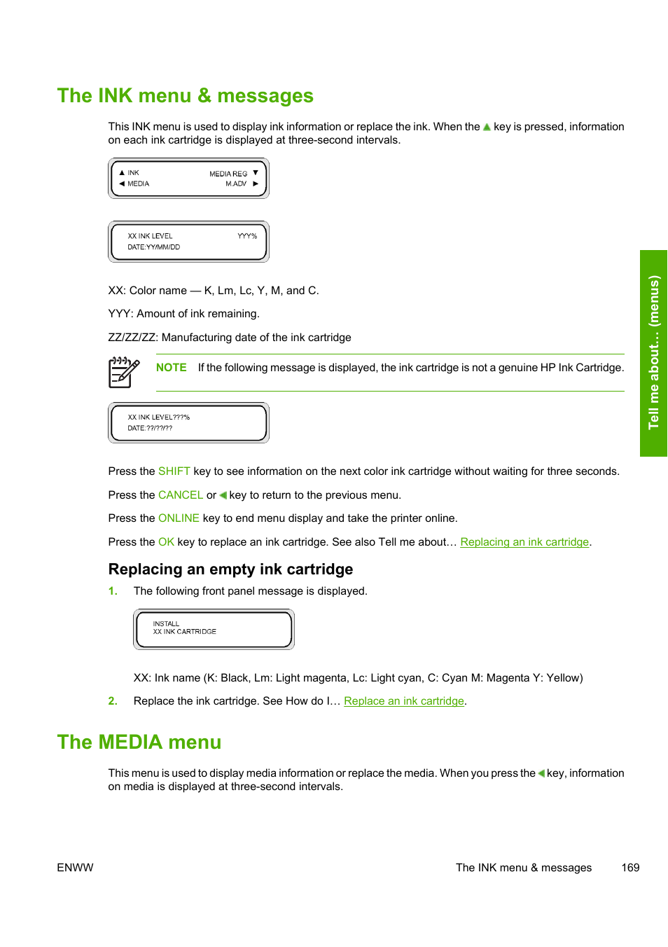 The ink menu & messages, The media menu, Replacing an empty ink cartridge | HP Designjet 8000 Printer series User Manual | Page 179 / 230