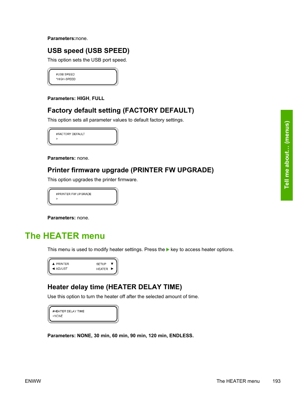 The heater menu, Usb speed (usb speed), Factory default setting (factory default) | Printer firmware upgrade (printer fw upgrade), Heater delay time (heater delay time) | HP Designjet 8000 Printer series User Manual | Page 203 / 230