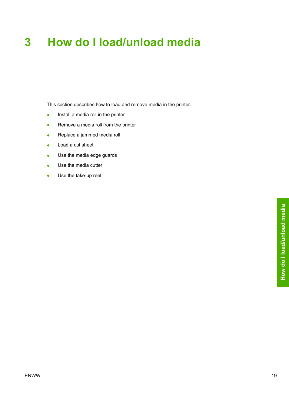 3how do i load/unload media | HP Designjet 8000 Printer series User Manual | Page 29 / 230