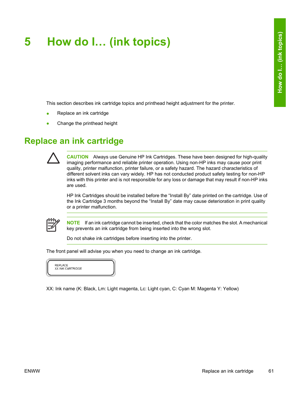 5how do i… (ink topics), Replace an ink cartridge | HP Designjet 8000 Printer series User Manual | Page 71 / 230
